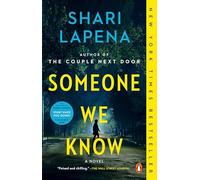 Someone We Know: A Novel