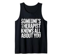 Someone'S Therapist Knows All About You Pun Drama - Camiseta sin Mangas