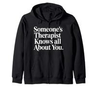 Someone'S Therapist Knows All About You Pun Drama - Sudadera con Capucha