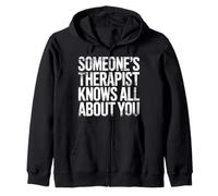 Someone'S Therapist Knows All About You Pun Drama - Sudadera con Capucha