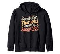 Someone'S Therapist Knows All About You Pun Drama - Sudadera con Capucha