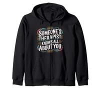 Someone'S Therapist Knows All About You Pun Drama - Sudadera con Capucha