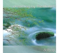 Somerset - Dreaming By the Stream