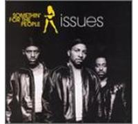 Somethin for the People - Issues [Casete]