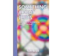 Something About Jesus: Leaving Church and Following Jesus Out the Door