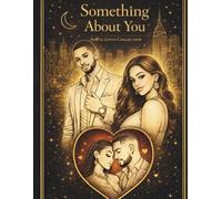 Something About You: A Luxury Couples Coloring Book