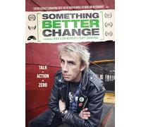 Something Better Change