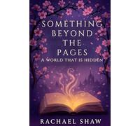 Something beyond the pages: A world that is hidden