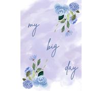 "Something Blue" Floral Wedding Planner: Wedding Organizer for all your checklists, notes, and thoughts to keep you organized