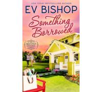 Something Borrowed: 3 (The Second Chance Shop)