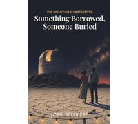 Something Borrowed, Someone Buried (The Honeymoon Detectives)