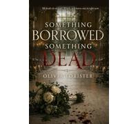 Something Borrowed, Something Dead