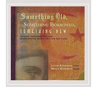 Something Borrowed Something Old Something New