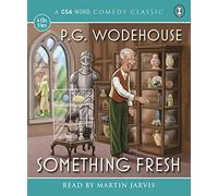 [Something Fresh] [By: Wodehouse, P.G.] [June, 2011]