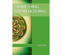 SOMETHING FROM NOTHING: 2 (The Linework Series)