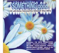 Something Good 20 All-time Favourite Hits of The 60's Various