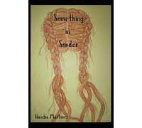 Something in Sonder: Book I