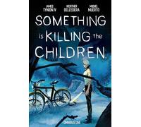 Something is Killing the Children Omnibus Vol. 1
