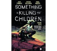 Something is killing the children. Scontro finale all'Easy Creek Corral (Vol. 7)