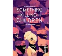Something is Killing the Children tome 2 (Urban Indies)