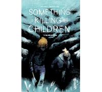 Something is Killing the Children tome 9 (Urban Indies)