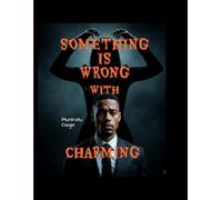 SOMETHING IS WRONG WITH CHARMING