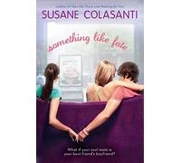 [Something Like Fate] [Susane Colasanti] [September, 2011]