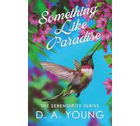 Something Like Paradise (The Ties That Bind)