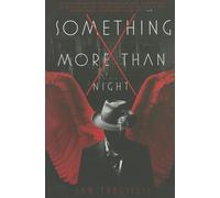 SOMETHING MORE THAN NIGHT