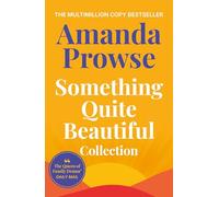 Something Quite Beautiful: A gorgeous short story from the queen of family drama