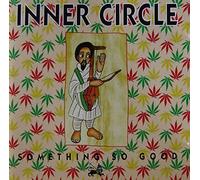 Something So Good by Inner Circle