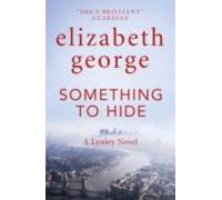 Something To Hide : An Inspector Lynley Novel: 21