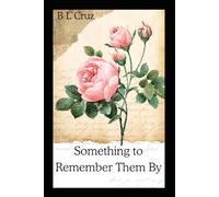 Something to Remember Them By