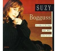Something Up My Sleeve by Bogguss, Suzy (1993) Audio CD