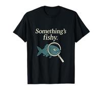 Something's Fishy - Lupa serifa blanca y verde azulado Camiseta