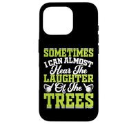 Sometime I Can Almost Hear The Laughter of The Trees Carcasa para iPhone 16 Pro