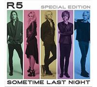 Sometime Last Night: Deluxe Edition by R5 (2015-08-03)