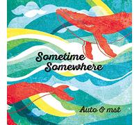 Sometime SomeWhere