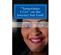 "Sometimes I Cry" but God!