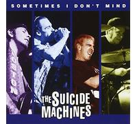 Sometimes I Don't Mind