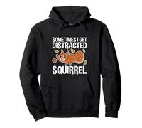 Sometimes I Get Distracted Squirrel Distracción - Sudadera con Capucha