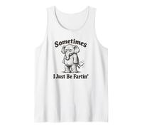 Sometimes I Just Be Fartin' Funny Hombre Farting Elephant Camiseta sin Mangas