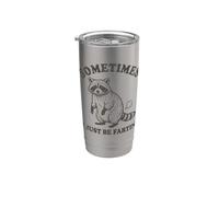 Sometimes I Just Be Fartin' Funny Raccoon Fart Hombres, Mujeres Niños Vaso térmico de acero inoxidable de doble pared