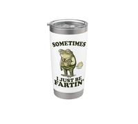 Sometimes I Just Be Farting, Meme de rana, Dicho divertido & Pedo Vaso térmico de acero inoxidable de doble pared
