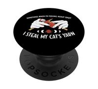 Sometimes I Steal My Cat Yarn Knitting PopSockets PopGrip Adhesivo