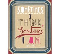 Sometimes I think, sometimes I am: Sara Fanelli