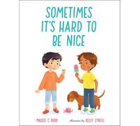 Sometimes It's Hard to Be Nice