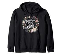 Sometimes You Just Need To Chill - Sudadera con Capucha