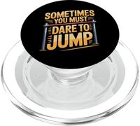Sometimes You Must Dare To Jump Entrenamiento de Salto - PopSockets PopGrip para MagSafe