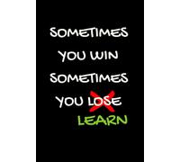 Sometimes You Win, Sometimes You Learn: A Resilience Composition Book for Turning Setbacks into Comebacks, Growth, and Wisdom